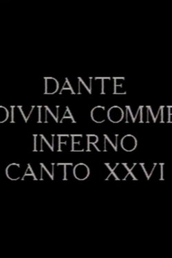 Canto XXVI dell’Inferno della Divina Commedia di Dante (1997) Canto XXVI dell’Inferno della Divina Commedia di Dante (1997)