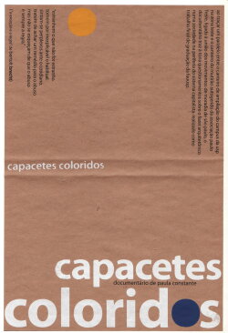 Capacetes Coloridos (2007)