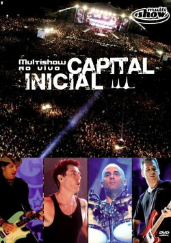 Capital Inicial - Multishow Ao Vivo (2008) Capital Inicial - Multishow Ao Vivo (2008)