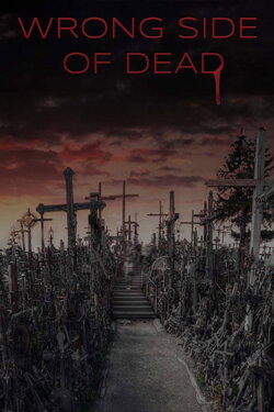 Capps Crossing: Wrong Side of Dead (2026) Capps Crossing: Wrong Side of Dead (2026)