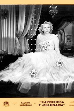 Caprichosa y millonaria (1940) Caprichosa y millonaria (1940)