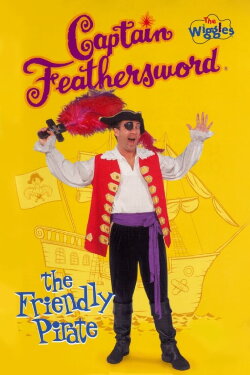 Captain Feathersword the Friendly Pirate (2000) Captain Feathersword the Friendly Pirate (2000)