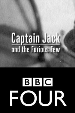 Captain Jack and the Furious Few (2018) Captain Jack and the Furious Few (2018)