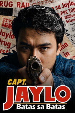 Captain Jaylo: Batas sa batas (1991) Captain Jaylo: Batas sa batas (1991)