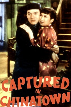 Captured in Chinatown (1935) Captured in Chinatown (1935)