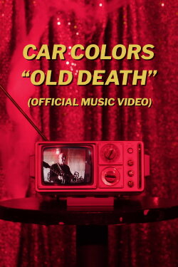 Car Colors - Old Death (2023) Car Colors - Old Death (2023)