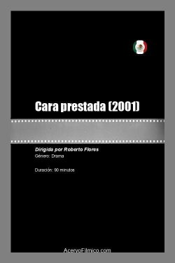Cara prestada (2001)