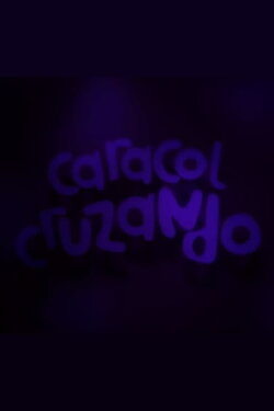 Caracol Cruzando (2018) Caracol Cruzando (2018)