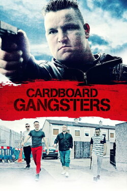 Cardboard Gangsters (2017) Cardboard Gangsters (2017)