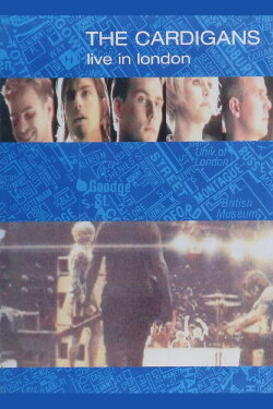 Cardigans: Live in London (1996)