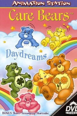 CARE BEARS: DAYDREAMS (2006) CARE BEARS: DAYDREAMS (2006)