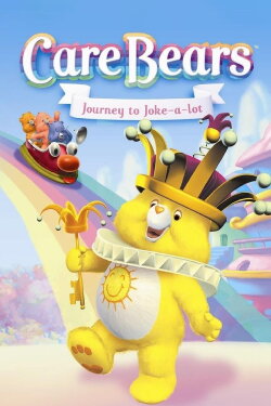 Care Bears: Journey to Joke-a-Lot (2005) Care Bears: Journey to Joke-a-Lot (2005)