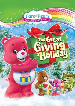 Care Bears: The Great Giving Holiday (2013) Care Bears: The Great Giving Holiday (2013)