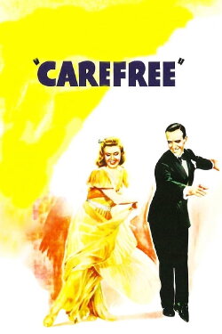 Carefree (1938) Carefree (1938)