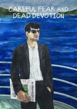 Careful Fear and Dead Devotion (2025) Careful Fear and Dead Devotion (2025)