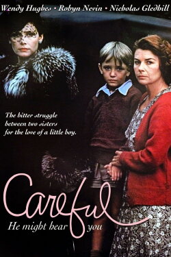 Careful, He Might Hear You (1983) Careful, He Might Hear You (1983)