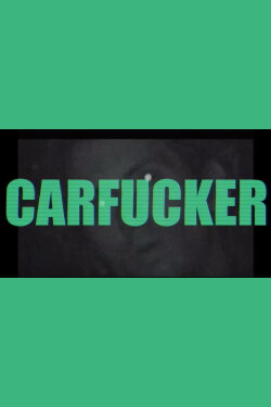 Carfucker (2019)