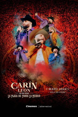 Carín León En Vivo Desde La Plaza De Toros México (2024) Carín León En Vivo Desde La Plaza De Toros México (2024)