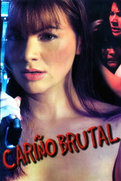 Cariño Brutal (1998) Cariño Brutal (1998)