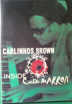 Carlinhos Brown – Inside Carlito Marron (2004) Carlinhos Brown – Inside Carlito Marron (2004)