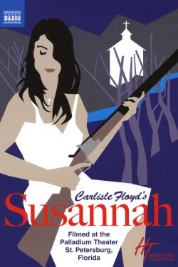 Carlisle Floyd: Susannah (2017)