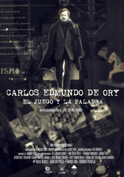 Carlos Edmundo de Ory, el juego y la palabra (2023) Carlos Edmundo de Ory, el juego y la palabra (2023)