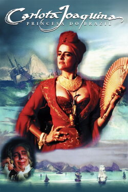 Carlota Joaquina, Princess of Brazil (1995) Carlota Joaquina, Princess of Brazil (1995)