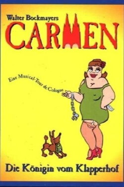 Carmen - Die Königin vom Klapperhof (1995) Carmen - Die Königin vom Klapperhof (1995)