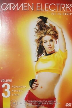 Carmen Electra's Aerobic Striptease, Vol 3 - Advanced Aerobic Striptease (2005) Carmen Electra's Aerobic Striptease, Vol 3 - Advanced Aerobic Striptease (2005)