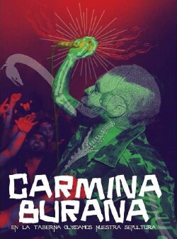 Carmina Burana: En La Taberna Olvidamos Nuestra Sepultura (2017) Carmina Burana: En La Taberna Olvidamos Nuestra Sepultura (2017)