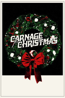 Carnage for Christmas (2024) Carnage for Christmas (2024)