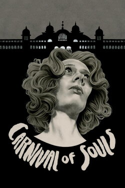 Carnival of Souls (1962) Carnival of Souls (1962)