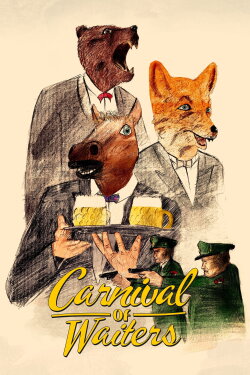 Carnival of Waiters (2019) Carnival of Waiters (2019)