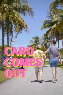 Caro Comes Out (2020) Caro Comes Out (2020)
