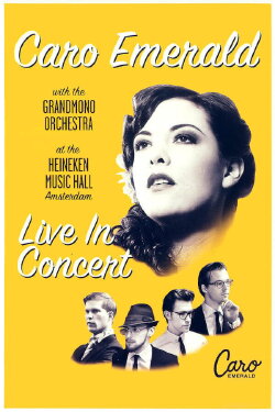 Caro Emerald With The Grandmono Orchestra - Live In Concert At The Heineken Music Hall (2010)
