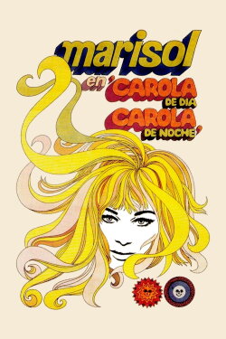 Carola de día, Carola de noche (1969)