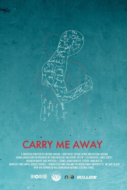 Carry Me Away (2013) Carry Me Away (2013)