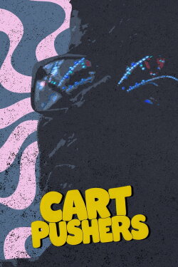 Cart Pushers (2025)