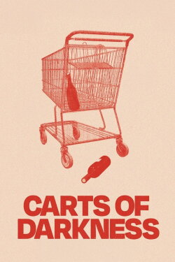 Carts of Darkness (2008) Carts of Darkness (2008)