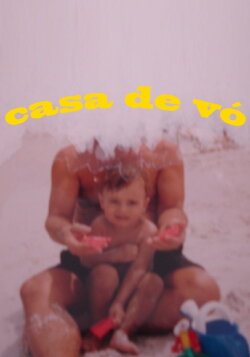 Casa de Vó (2019) Casa de Vó (2019)