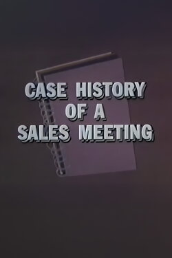 Case History of a Sales Meeting (1963)