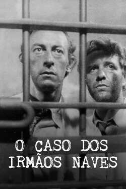 Case of the Naves Brothers (1967) Case of the Naves Brothers (1967)