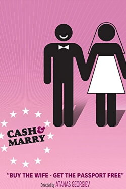Cash & Marry (2009) Cash & Marry (2009)