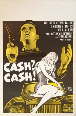 Cash? Cash! (1968) Cash? Cash! (1968)