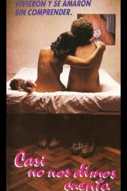 Casi no nos dimos cuenta (1990) Casi no nos dimos cuenta (1990)