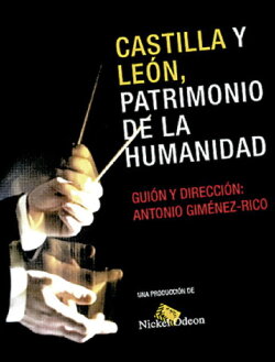 Castilla y León, Patrimonio de la Humanidad (2005) Castilla y León, Patrimonio de la Humanidad (2005)