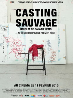 Casting sauvage (2015)