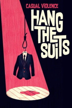 Casual Violence - Hang the Suits (2020) Casual Violence - Hang the Suits (2020)