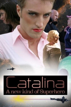 Catalina: A New Kind of Superhero (2009)