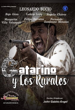 Catarino y los Rurales (2018) Catarino y los Rurales (2018)